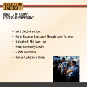 A presentation slide lists leadership benefits of a BHAP, including improved member effectiveness and community service, with a photo of uniformed officers standing in a row.