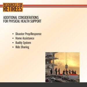 A group of emergency responders stands amid rubble near a crane, with smoke in the background, under a list of physical health support considerations for retirees.