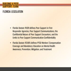Slide outlining Florida statutes related to peer support in first responder agencies, peer support communication, and PTSD workers' compensation coverage.