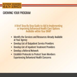 Slide titled "Growing Your Program" with a step-by-step guide for outpatient behavioral health services, listing five implementation steps in black text on a yellow-orange gradient background.