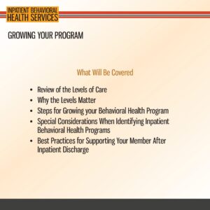 Slide titled "Growing Your Program" with a list of topics to be covered, related to inpatient behavioral health services and care program development.