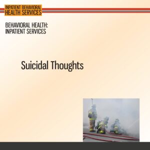 A slide titled "Suicidal Thoughts" from an inpatient behavioral health services presentation, with a small photo of firefighters in smoke at the bottom right corner.