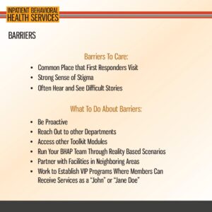 Slide on "Barriers to Care" lists common places first responders visit, stigma, and hearing difficult stories, plus strategies to address barriers like being proactive and partnering with facilities.