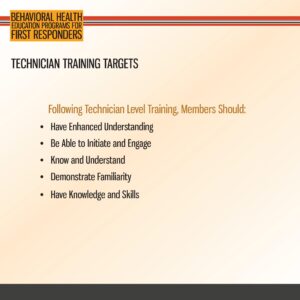 Slide titled "Technician Training Targets" lists expected outcomes: enhanced understanding, ability to engage, knowledge, demonstration of familiarity, and relevant skills for responders.