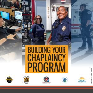 Collage of emergency personnel at work with a central text box reading "Building Your Chaplaincy Program," surrounded by various organizational logos at the bottom.