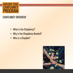 Slide titled "Building Your Chaplaincy Program" shows three bullet points about chaplaincy and a photo of people in uniform placing their hands together in a group.