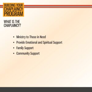 A slide titled "Building Your Chaplaincy Program" lists chaplaincy roles: ministry to those in need, emotional and spiritual support, family support, and community support.