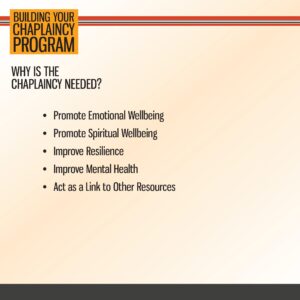 Slide titled "Building Your Chaplaincy Program" lists reasons for chaplaincy: emotional and spiritual wellbeing, resilience, mental health, and linking to other resources.