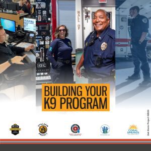 Four emergency services personnel, including dispatch and police officers, are shown at work. Text in center reads, "Building Your K9 Program." Various organization logos at the bottom.