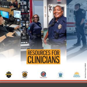 Four public safety professionals are shown at work in various settings, with the text "Resources for Clinicians" and several organizational logos at the bottom.
